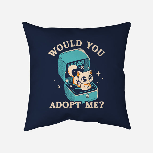 Wold You Adopt Me-None-Removable Cover w Insert-Throw Pillow-worlddominationforcats