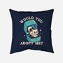 Wold You Adopt Me-None-Removable Cover w Insert-Throw Pillow-worlddominationforcats
