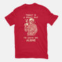 Leave Me Alone-Mens-Basic-Tee-fanfabio