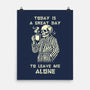 Leave Me Alone-None-Matte-Poster-fanfabio