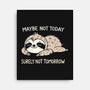 Surely Not Tomorrow-None-Stretched-Canvas-BridgeWalker