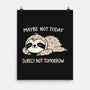 Surely Not Tomorrow-None-Matte-Poster-BridgeWalker