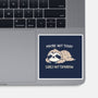 Surely Not Tomorrow-None-Glossy-Sticker-BridgeWalker