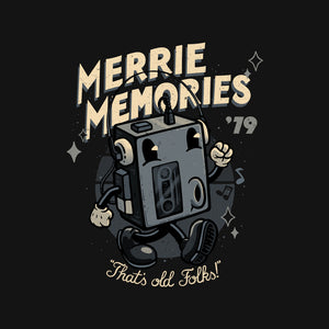 Merrie Old Memories