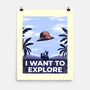 I Want To Explore-None-Matte-Poster-alfbocreative