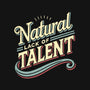 Natural Lack Of Talent-None-Drawstring-Bag-BridgeWalker