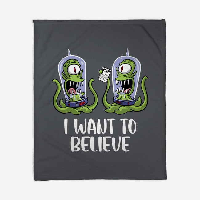 I Want To Believe In The Lottery-None-Fleece-Blanket-zascanauta