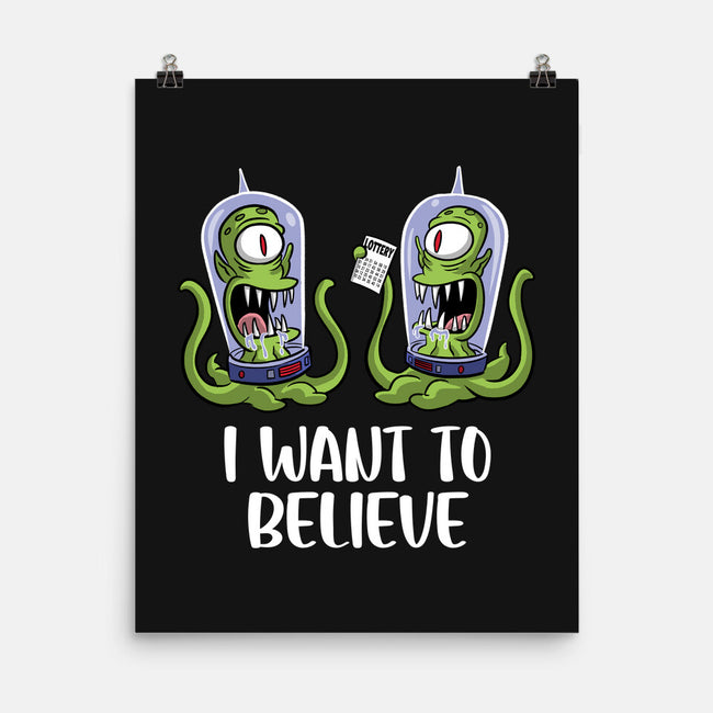 I Want To Believe In The Lottery-None-Matte-Poster-zascanauta