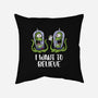 I Want To Believe In The Lottery-None-Removable Cover w Insert-Throw Pillow-zascanauta