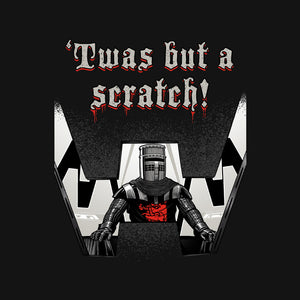 Twas But A Scratch