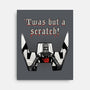 Twas But A Scratch-None-Stretched-Canvas-Tronyx79