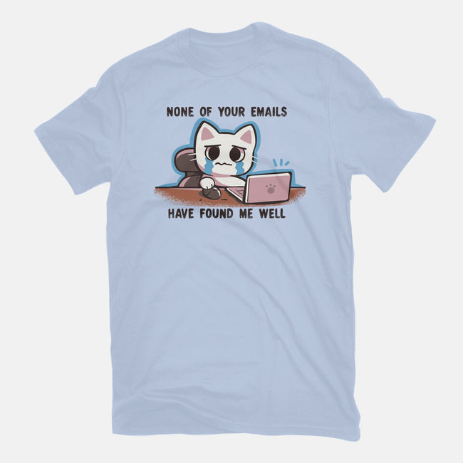 They Have Not Found Me Well-Mens-Premium-Tee-TechraNova