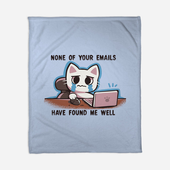 They Have Not Found Me Well-None-Fleece-Blanket-TechraNova