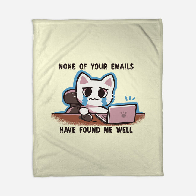 They Have Not Found Me Well-None-Fleece-Blanket-TechraNova