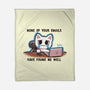 They Have Not Found Me Well-None-Fleece-Blanket-TechraNova