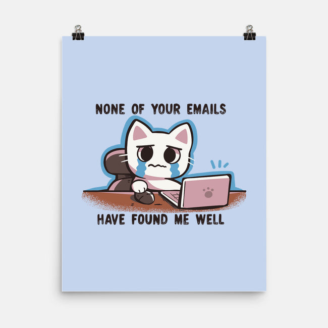 They Have Not Found Me Well-None-Matte-Poster-TechraNova