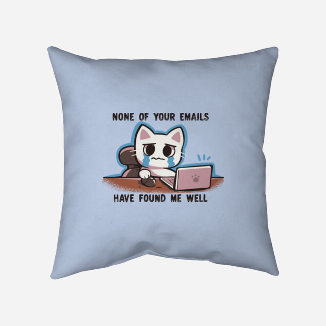 They Have Not Found Me Well-None-Removable Cover w Insert-Throw Pillow-TechraNova