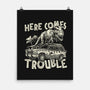 Here Comes Trouble-None-Matte-Poster-momma_gorilla