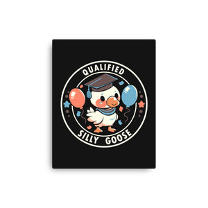 Qualified Silly Goose