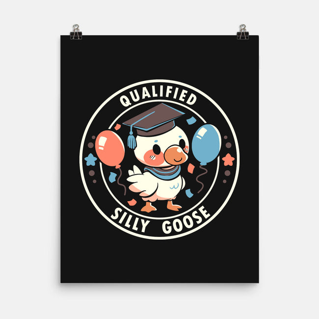 Qualified Silly Goose-None-Matte-Poster-TechraNova