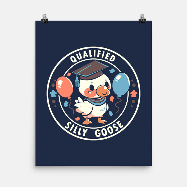 Qualified Silly Goose-None-Matte-Poster-TechraNova