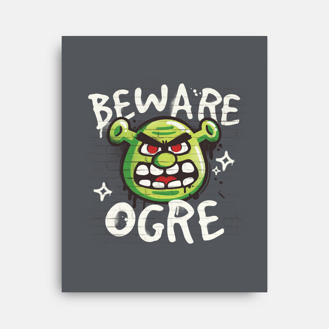 Beware Ogre-None-Stretched-Canvas-NemiMakeit