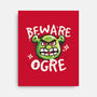 Beware Ogre-None-Stretched-Canvas-NemiMakeit