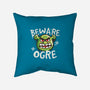 Beware Ogre-None-Removable Cover w Insert-Throw Pillow-NemiMakeit