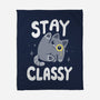 Stay Classy-None-Fleece-Blanket-Vallina84