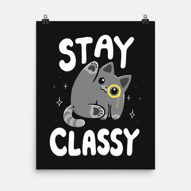 Stay Classy-None-Matte-Poster-Vallina84
