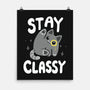 Stay Classy-None-Matte-Poster-Vallina84
