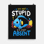 Just Absent-None-Matte-Poster-Vallina84
