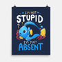 Just Absent-None-Matte-Poster-Vallina84