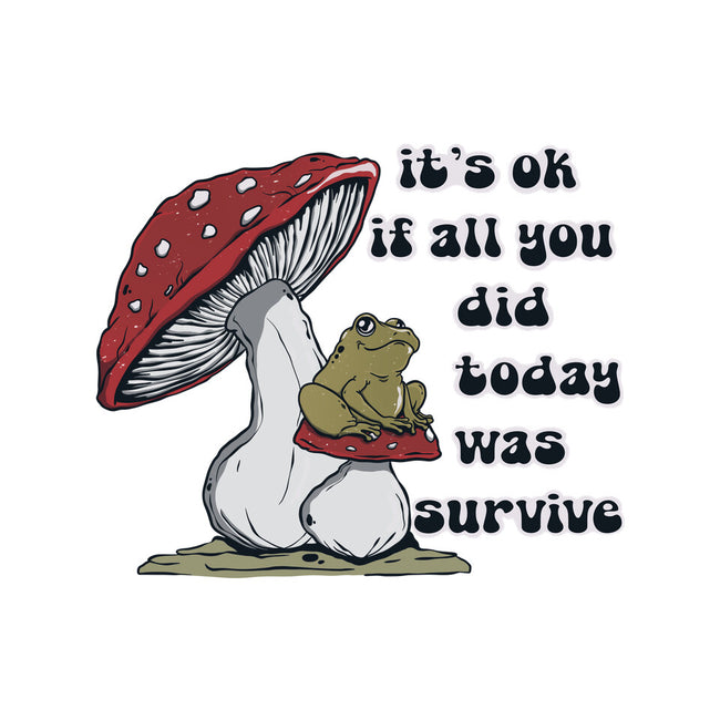 Survive Today-None-Stretched-Canvas-Claudia