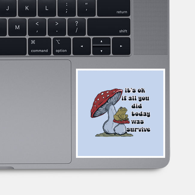 Survive Today-None-Glossy-Sticker-Claudia