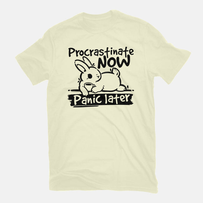 Procrastinate Now Panic Later-Mens-Basic-Tee-NemiMakeit