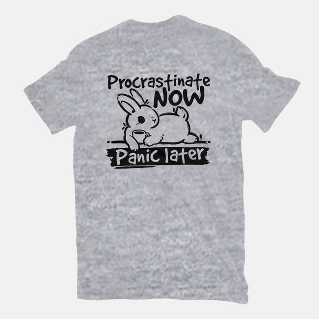 Procrastinate Now Panic Later-Mens-Basic-Tee-NemiMakeit
