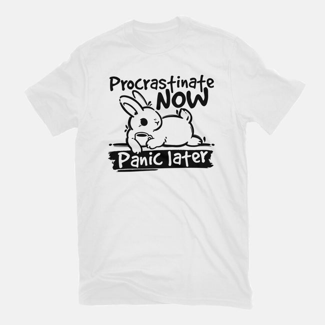 Procrastinate Now Panic Later-Womens-Basic-Tee-NemiMakeit