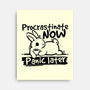 Procrastinate Now Panic Later-None-Stretched-Canvas-NemiMakeit
