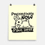 Procrastinate Now Panic Later-None-Matte-Poster-NemiMakeit