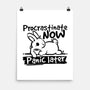 Procrastinate Now Panic Later-None-Matte-Poster-NemiMakeit