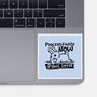 Procrastinate Now Panic Later-None-Glossy-Sticker-NemiMakeit