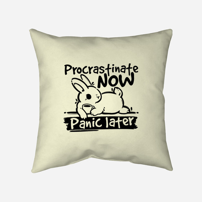 Procrastinate Now Panic Later-None-Removable Cover w Insert-Throw Pillow-NemiMakeit