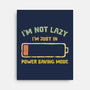 I'm In Power Saving Mode-None-Stretched-Canvas-kg07