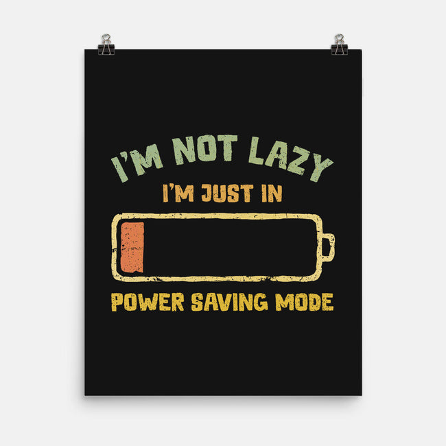 I'm In Power Saving Mode-None-Matte-Poster-kg07