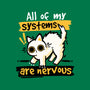 All Of My Systems Are Nervous-None-Stretched-Canvas-NemiMakeit