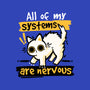 All Of My Systems Are Nervous-Unisex-Zip-Up-Sweatshirt-NemiMakeit
