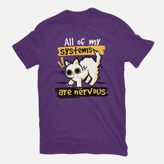 All Of My Systems Are Nervous-Mens-Premium-Tee-NemiMakeit