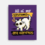 All Of My Systems Are Nervous-None-Stretched-Canvas-NemiMakeit