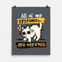 All Of My Systems Are Nervous-None-Matte-Poster-NemiMakeit